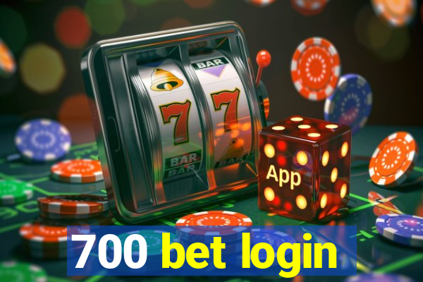 700 bet login